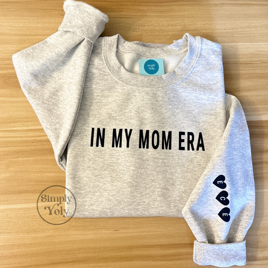 In My Mom Era Sweatshirt