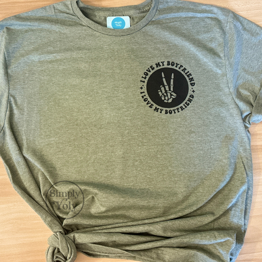 I Love My Boyfriend T-shirt
