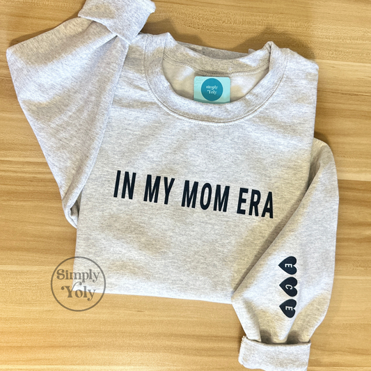 In My Mom Era Sweatshirt