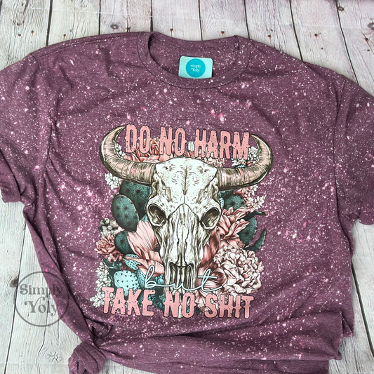 Do No Harm But Take No Shit