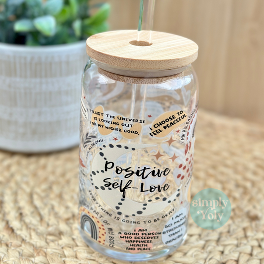 Positive Self Love Glass Can