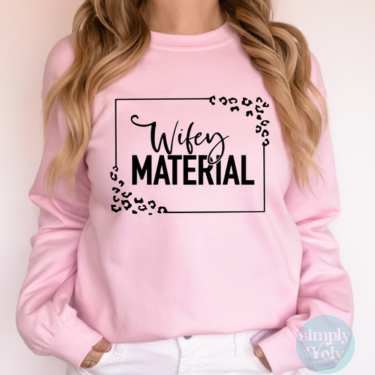 Wifey Material Crewneck