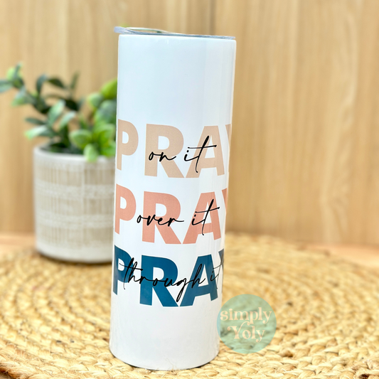 Pray Tumbler