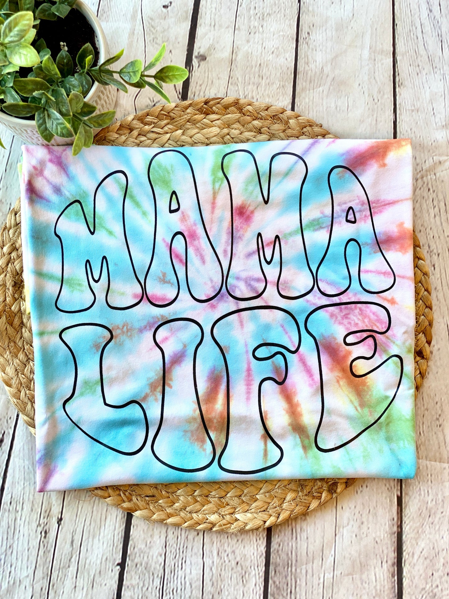 Mama Life Tie Dye T-Shirt