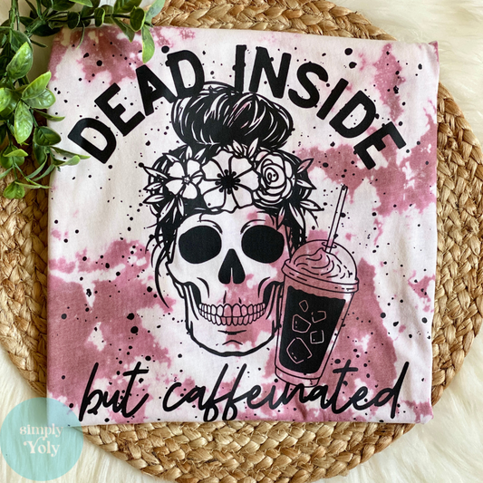 Dead Inside But Caffeinated T-Shirt