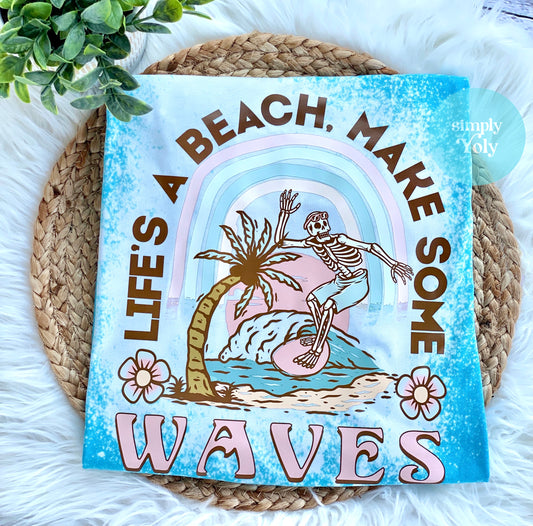 Life is a Beach t-shirt